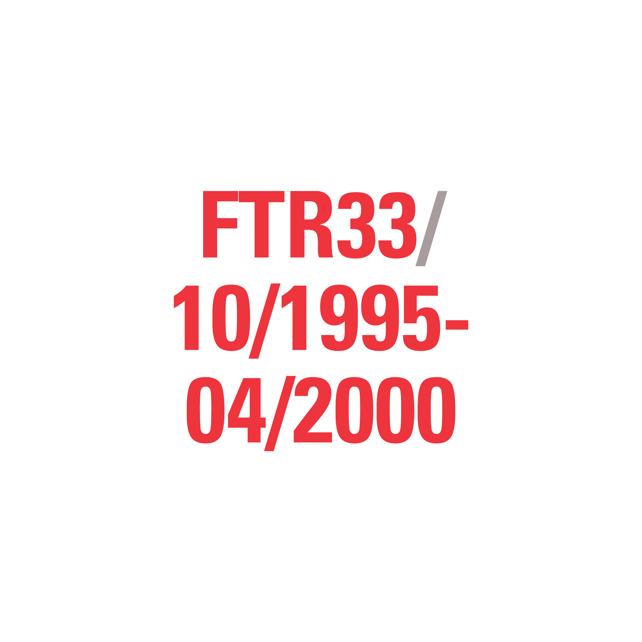 FTR33 10/1995-04/2000